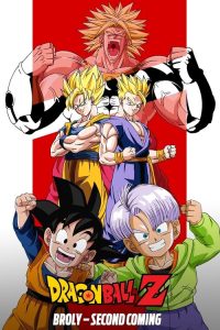Dragon Ball Z: Broly – Second Coming (1994) — Movie anime series, 1994