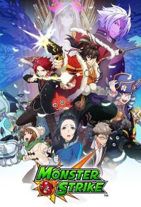 Monster Strike (TV Series 2015– ) — TV anime series, 2015