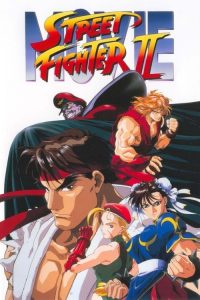 Street Fighter II: The Animated Movie Review: Story & Rating — Movie anime series, 1994