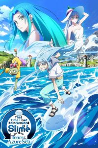 That Time I Got Reincarnated as a Slime the Movie: Tears of the Azure Sea (2026) — Movie anime series, 2026