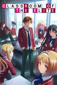 Classroom of the Elite (TV Series 2017– ) — TV anime series, 2017